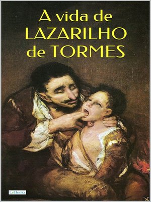 cover image of A Vida de Lazarilho de Tormes